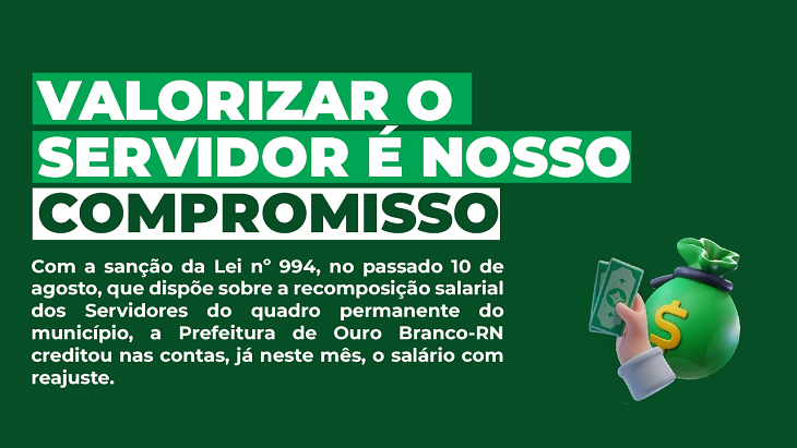 Valorizar o servidor é nosso compromisso - Prefeitura Municipal de Ouro  Branco - RN