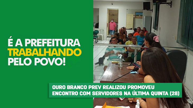 Valorizar o servidor é nosso compromisso - Prefeitura Municipal de Ouro  Branco - RN