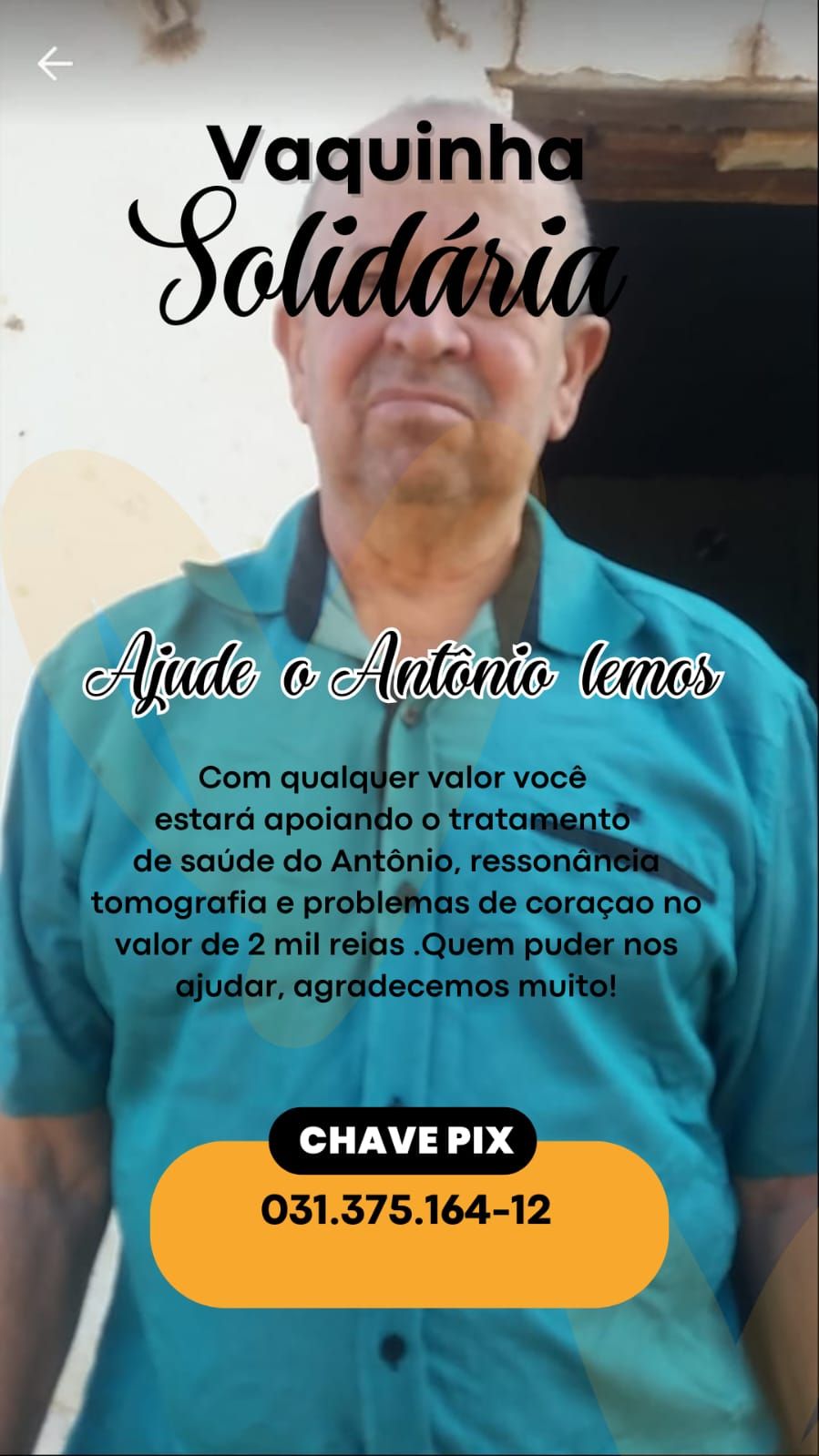 Vaquinha solidária arrecada recursos para tratamento de saúde de Antônio Lemos, de São José do Bonfim