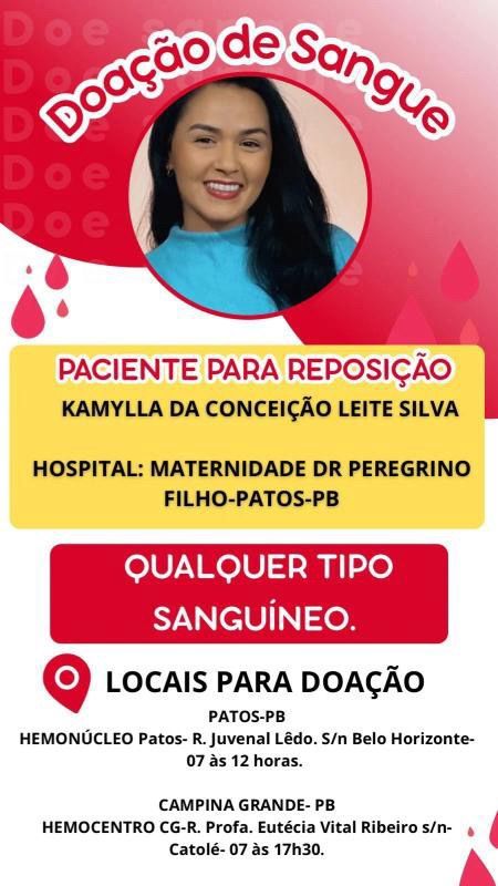 Jovem mãe internada em Patos precisa de doações de sangue; doações podem ser feitas em Patos e Campina Grande