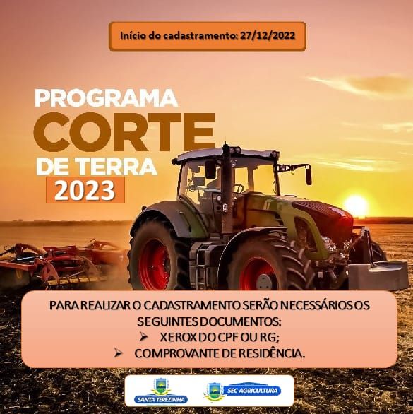 Secretaria de Agricultura de Santa Terezinha anuncia Programa Corte de Terra 2023; agricultores devem realizar o cadastro anual  