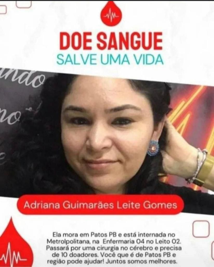 Patoense Adriana Guimarães  está precisando de doação  de sangue para realizar uma cirurgia; saiba como ajudar