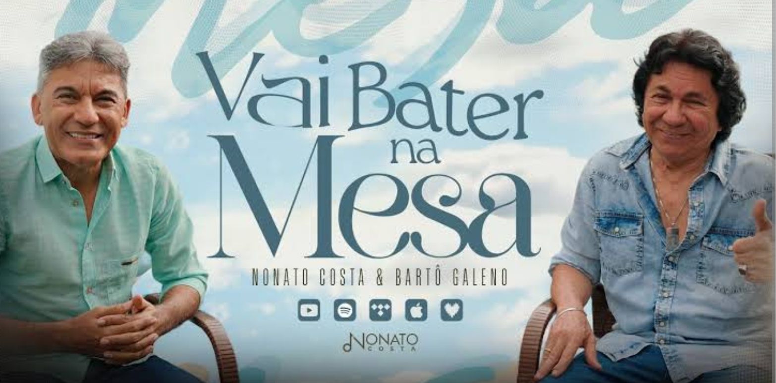 Nonato Costa e Bartô Galeno lançam clipe \\\'Vai Bater na Mesa\\\', canção que promete conquistar fãs no YouTube; veja vídeo 