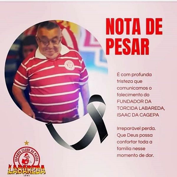 Familiares e amigos lamentam morte de Isaac da Cagepa, fundador da Torcida Labareda Esporte Clube
