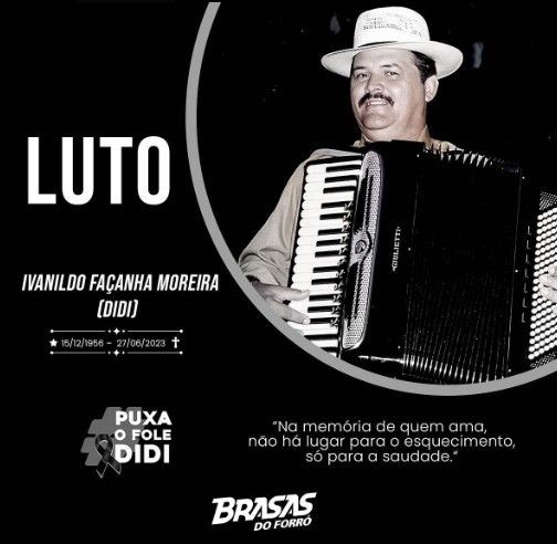 Luto na Nação Forrozeira: Despedida do Fundador Didi dos Brasas, um Ícone do Forró Nordestino