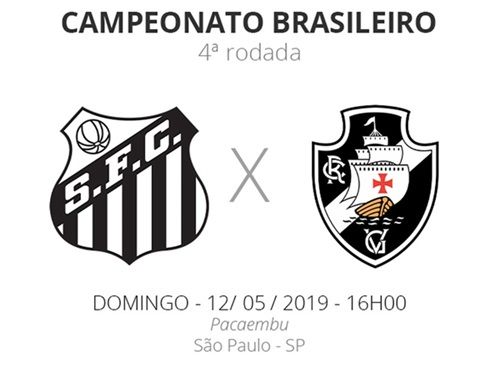 Santos x Vasco: tudo o que você precisa saber sobre o jogo da rodada 4