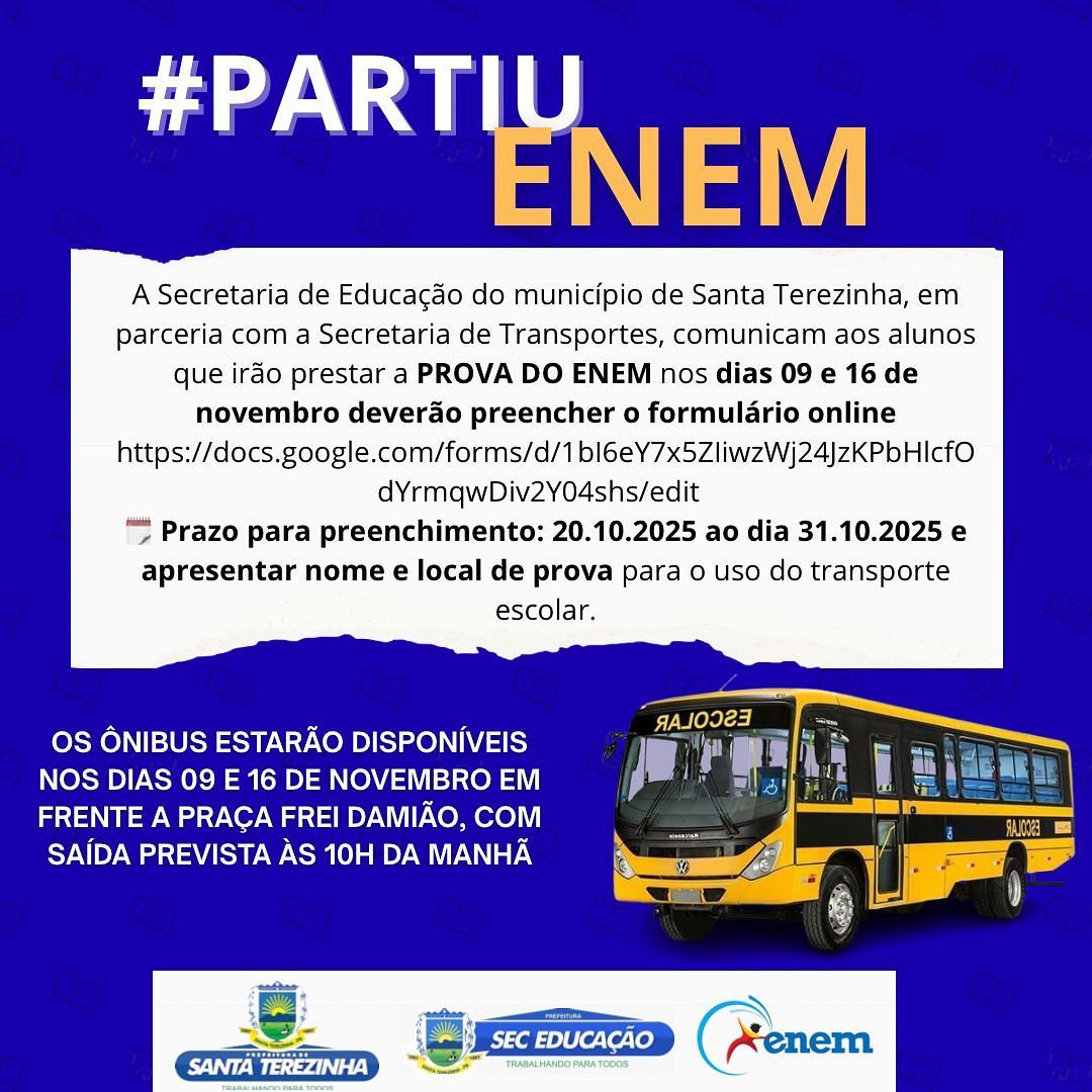 Prefeitura de Santa Terezinha disponibilizará transporte para os candidatos que irão fazer o ENEM 2025; faça o seu cadastro 