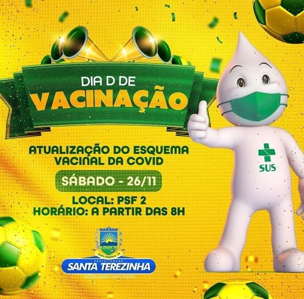 Com aumento no número de casos, Santa Terezinha realiza novo dia \\\'D\\\' de vacinação contra Covid-19, nesse sábado (26)