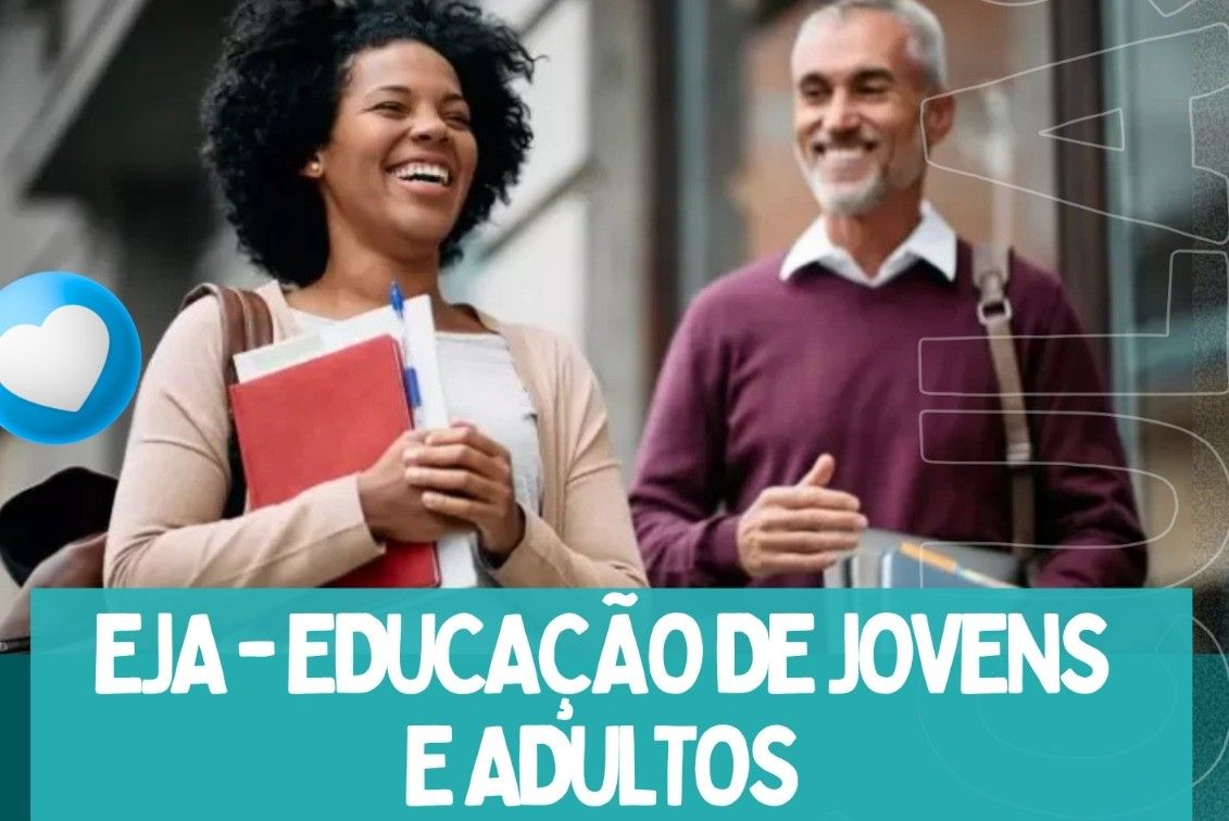 Estão abertas as matrículas para a Educação de Jovens e de Adultos (EJA)