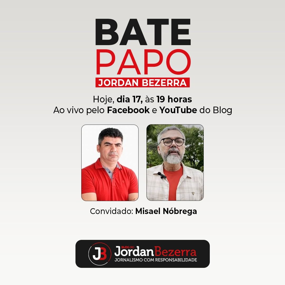 Jornalista Misael Nóbrega é entrevistado desta quarta (17), ao vivo no Bate Papo com Jordan Bezerra