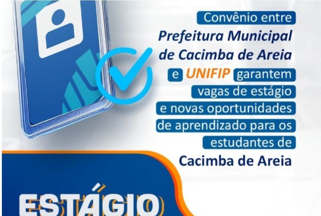 Prefeitura de Cacimba de Areia firma convênio com o UNIFIP para estágio de universitários no município