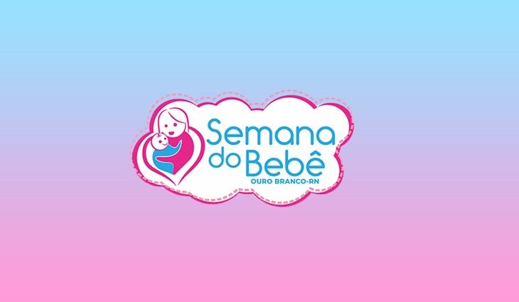 Semana do Bebê reforça o cuidado e a proteção na primeira infância