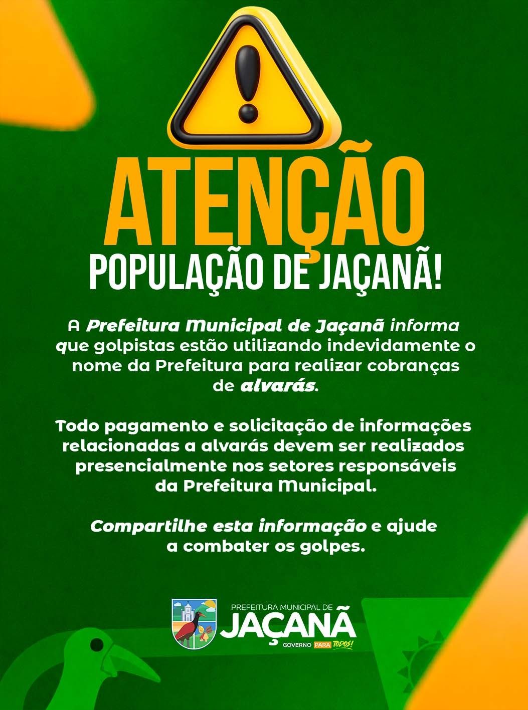 Atenção população de Jaçanã