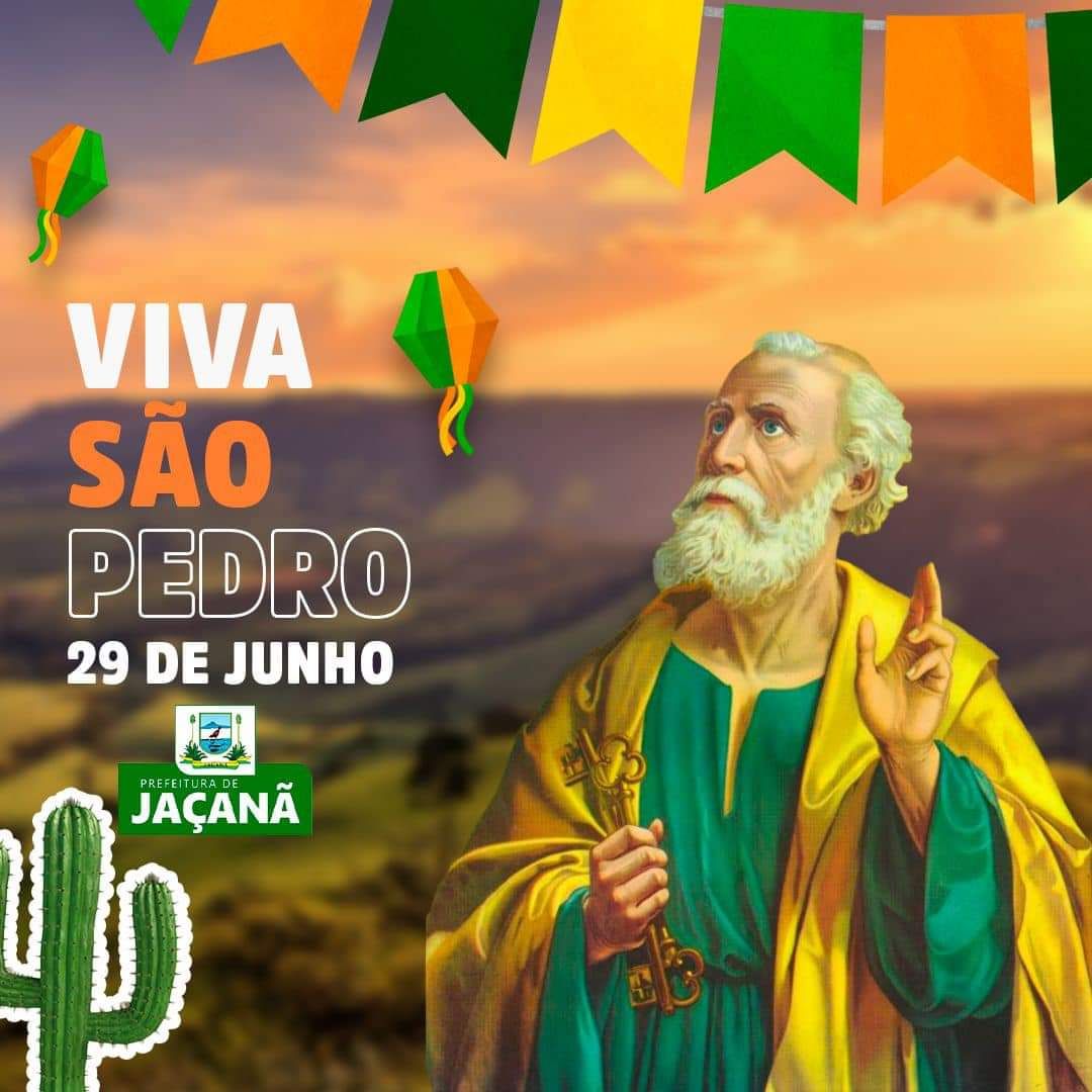 29 DE JUNHO DIA DE SÃO PEDRO Prefeitura Municipal de Jaçanã RN