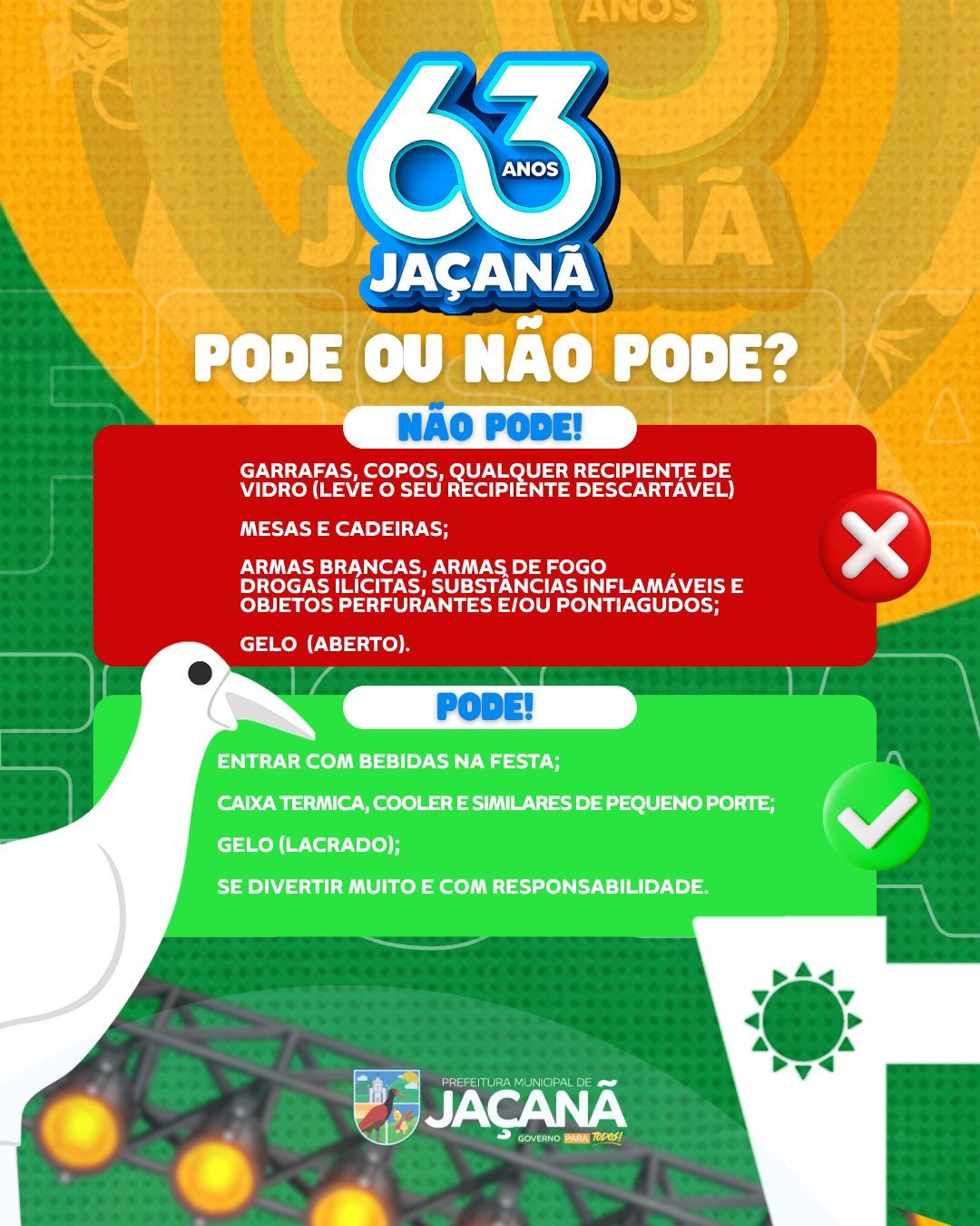Dicas importantes: Fique atento para não ficar de fora da festa.